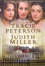 Bells Of Lowell (3-in-1) by Tracie Peterson 