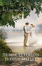 To Love and Cherish by Tracie Peterson and Judith Miller
